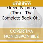 Green Pajamas (The) - The Complete Book Of Hours cd