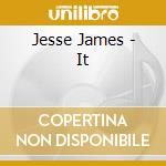 Jesse James - It cd