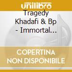 Tragedy Khadafi & Bp - Immortal Titans cd