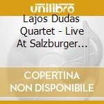 Lajos Dudas Quartet - Live At Salzburger Jazzherbst cd