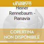 Heiner Rennebaum - Pianavia cd