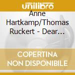 Anne Hartkamp/Thomas Ruckert - Dear Bill cd