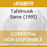 Tafelmusik - Same (1995) cd