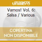 Vamos! Vol. 6: Salsa / Various cd