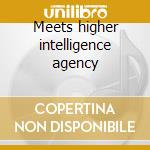 Meets higher intelligence agency cd musicale di Deep space network