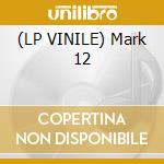 (LP VINILE) Mark 12 cd