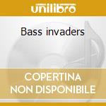 Bass invaders cd musicale di Dubadelic