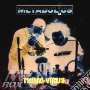 Metabolics - The M-Virus cd musicale di Metabolics