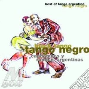 Tango Negro cd musicale di Artisti Vari