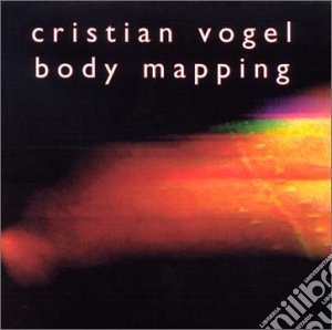Body mapping cd musicale di Cristian Vogel