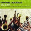 Fanfare Ciocarlia - Iag Bari cd