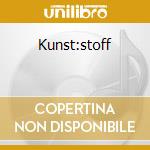 Kunst:stoff cd