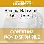 Ahmad Mansour - Public Domain