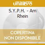 S.Y.P.H. - Am Rhein cd
