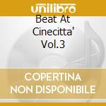 Beat At Cinecitta' Vol.3 cd