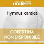 Hymnus cantica cd