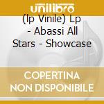 (lp Vinile) Lp - Abassi All Stars - Showcase lp vinile di ABASSI ALL STARS