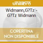 Widmann,G?Tz - G?Tz Widmann cd