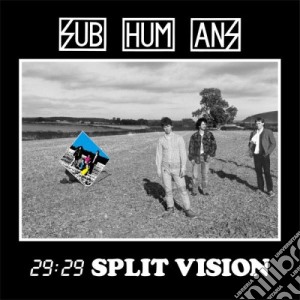 Subhumans - 29 29 Split Vision cd musicale di SUBHUMANS