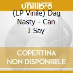 (LP Vinile) Dag Nasty - Can I Say vinile