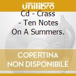 Cd - Crass - Ten Notes On A Summers. cd