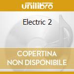 Electric 2 cd