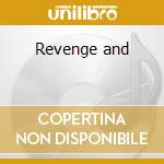 Revenge and cd musicale