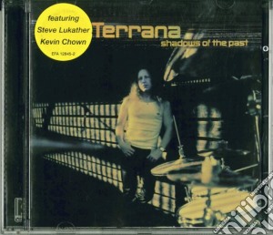 Mike Terrana - Shadows Of The Past cd musicale di Mike Terrana