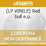 (LP VINILE) Red bull e.p. cd