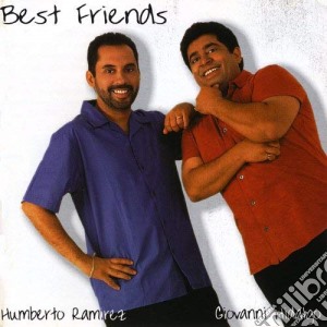 Humberto Ramirez & Giovanni Hidalgo - Best Friends cd musicale di Humberto Ramirez & Giovanni Hidalgo