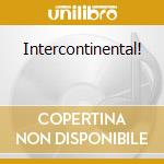 Intercontinental! cd musicale di Itamar Assumpcao