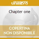 Chapter one cd musicale