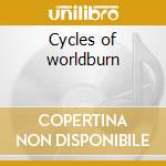 Cycles of worldburn cd