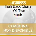High Back Chairs - Of Two Minds