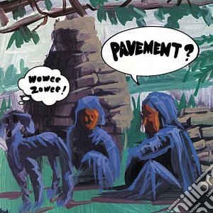 Pavement - Wowee Zowee cd musicale di PAVEMENT