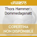 Thors Hammer - Dommedagsnatt cd