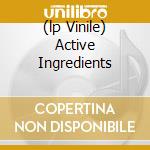 (lp Vinile) Active Ingredients cd