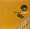 (LP Vinile) Tortoise + The Ex - In The Fishtank 5 cd