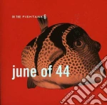 June Of 44 - In The Fishtank cd