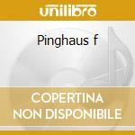 Pinghaus f cd