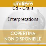 Cd - Grails - Interpretations cd