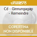 Cd - Ginnungagap - Remeindre cd