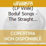 (LP Vinile) Boduf Songs - The Straight Gait lp vinile di Boduf Songs