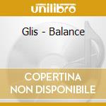 Glis - Balance cd musicale di GLIS