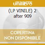 (LP VINILE) 2 after 909 cd