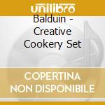 Balduin - Creative Cookery Set cd