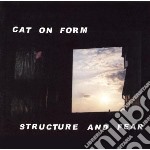 Cat On Form - Structure And Fear