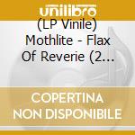 (LP Vinile) Mothlite - Flax Of Reverie (2 Lp) vinile