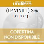 (LP VINILE) Sex tech e.p. cd