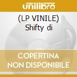 (LP VINILE) Shifty di cd